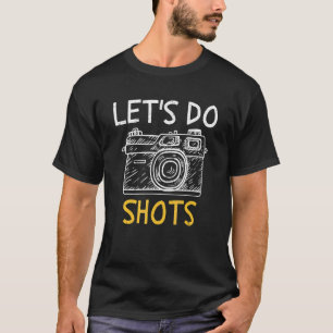 Fotografin machen T-Shirt