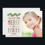 Fotokarte für den Urlaub immer gut. Feiertagskarte<br><div class="desc">Feiern Sie die Saison mit dieser modernen und stilvollen Urlaubskarte von Berry Berry Sweet. Besuchen Sie WWW.BERRYBERRYSWEET.COM für mehr unserer stilvollen Feriensammlungen. Anpassbare Hintergrundfarbe.</div>