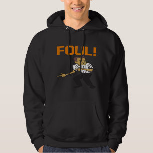 Foul Hoodie