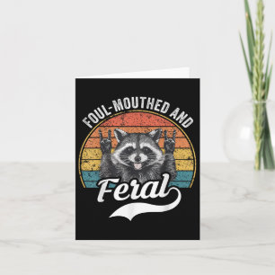 Foul Mouthed and Feral Raccoon Summer Meme Joke Karte