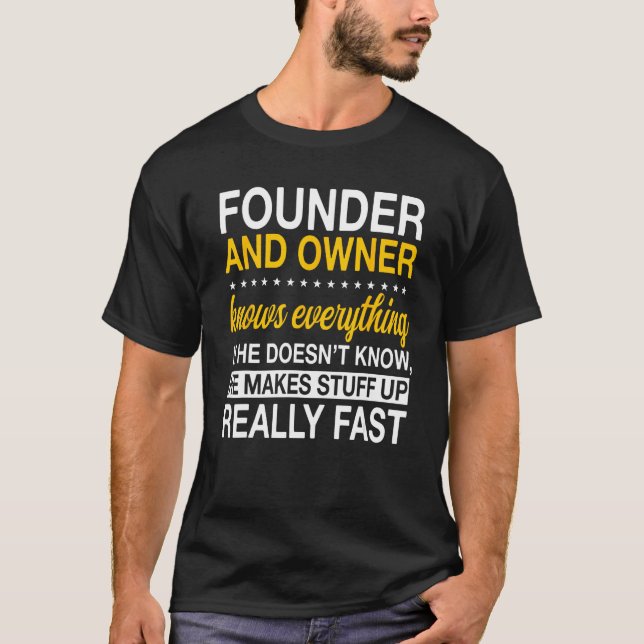 Founder And Owner Organizer Initiator Creator Esta T-Shirt (Vorderseite)