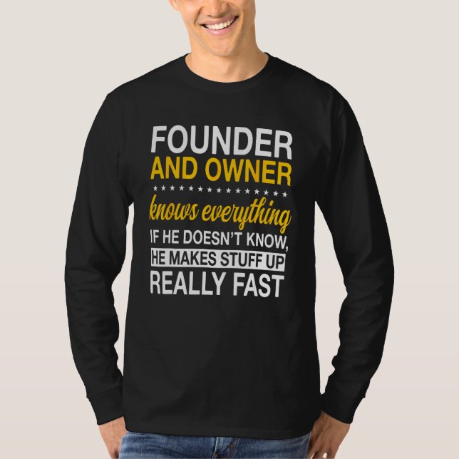 Founder And Owner Organizer Initiator Creator Esta T-Shirt (Vorderseite)