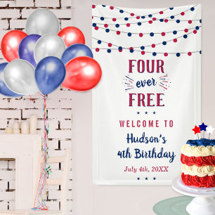 Four Ever Free! 4. Juli 4. Geburtstagsfeier Banner