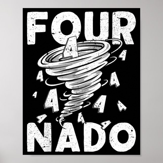 Four Nado Fournado 4th Birthday 4 Years Old  Poster (Vorne)