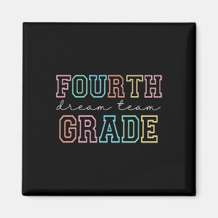 Fourth Grade Dream Team 4. Klasse Erster Schultag Magnet