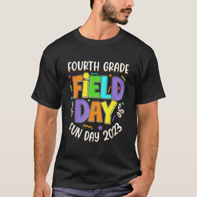 Fourth Grade Field Day Fun day 2023 last day of Sc T-Shirt (Vorderseite)