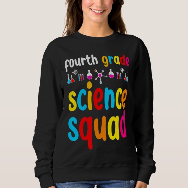 Fourth Grade Science Sweatshirt (Vorderseite)