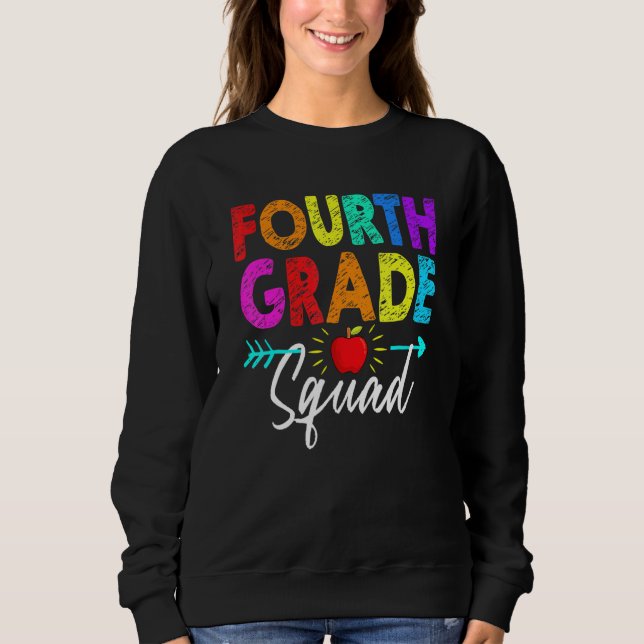 Fourth Grade Squad 4th Teacher Student Team Back T Sweatshirt (Vorderseite)