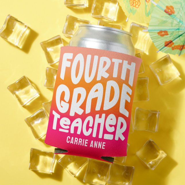 Fourth Grade Teacher Orange Red Ombre Dosenkühler (In Situ Sommer)
