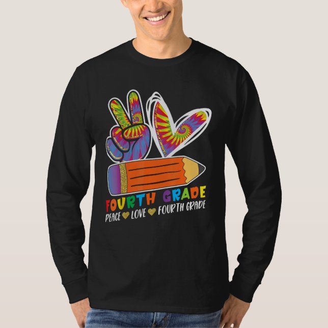 Fourth Grade Teacher Student Peace Love Back to Sc T-Shirt (Vorderseite)