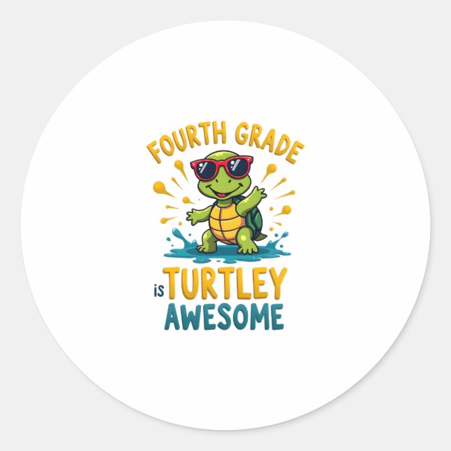 Fourth Grade Turtle-y Awesome First Day of Fourth  Runder Aufkleber (Vorderseite)