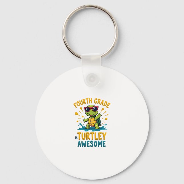 Fourth Grade Turtle-y Awesome First Day of Fourth  Schlüsselanhänger (Vorderseite)