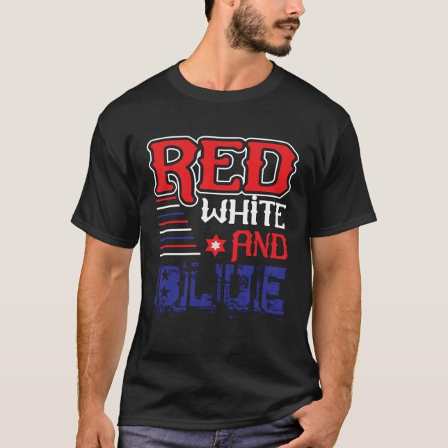 Fourth of July 4th of July Red White and Blue T-Shirt (Vorderseite)