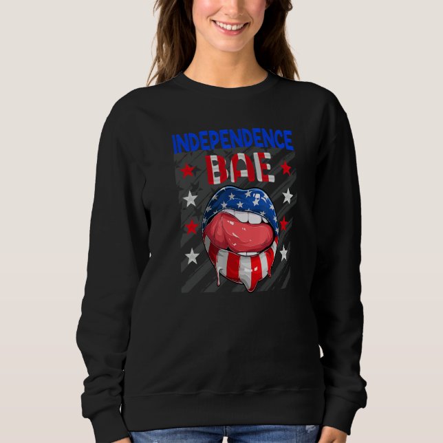 Fourth Of July Us Flag Lips Independence Bae 4th O Sweatshirt (Vorderseite)