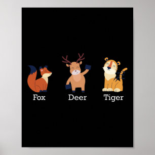 Fox Deer Tiger Animals Subtile Anti Trump 1 Poster