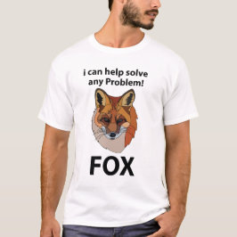 Fox ich kann helfen, jedes Problem Funny Fox zu lö T-Shirt