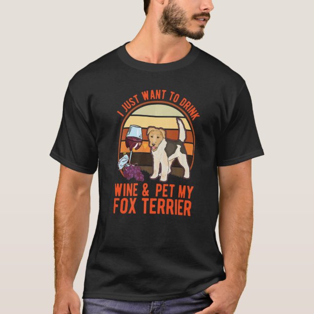 Fox Terrier And Wine Wire Fox Terrier T-Shirt (Vorderseite)