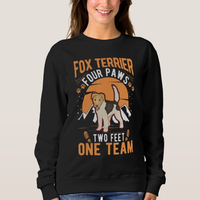 Fox Terrier four paws two feet one team Fox Terrie Sweatshirt (Vorderseite)