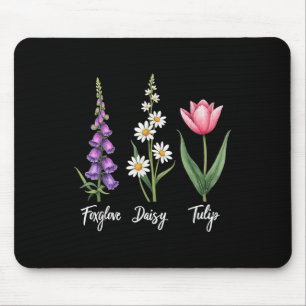 Foxglove Daisy Tulip Floral Girl Mama Blume Design Mousepad