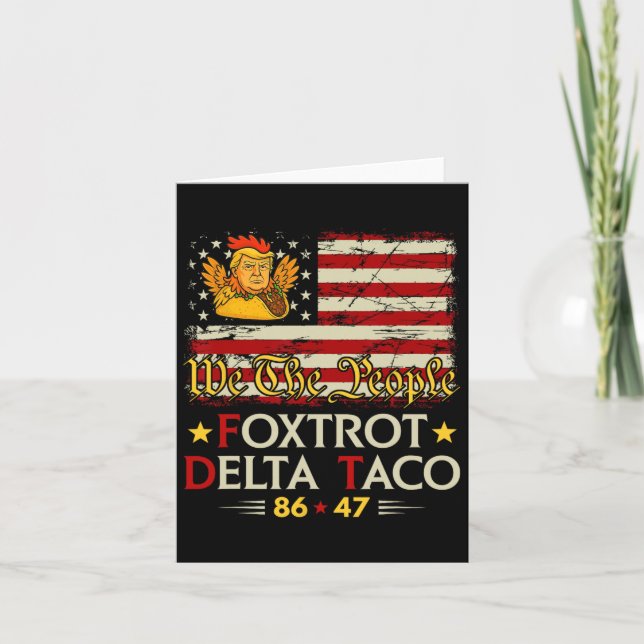 Foxtrot Delta Taco 8647 Los geht's Taco Us Flag Wi Karte (Vorderseite)
