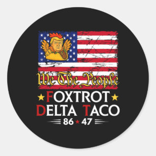 Foxtrot Delta Taco 8647 Los geht's Taco Us Flag Wi Runder Aufkleber