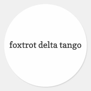 Foxtrot Delta Tango Aufkleber, Vinyl Aufkleber, FD Runder Aufkleber