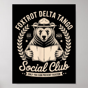 Foxtrot Delta Tango Social Club nur Sie können zu Poster