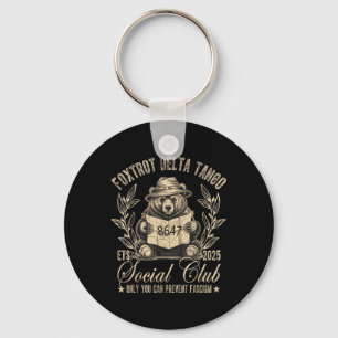 Foxtrot Delta Tango Social Club nur Sie können zu Schlüsselanhänger