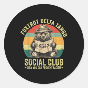 Foxtrot Delta Tango Social Club Schutz unserer Nat Runder Aufkleber