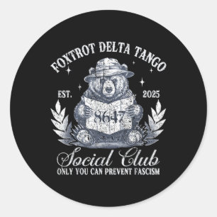 Foxtrot Delta Tango Social Club Schutz unserer Nat Runder Aufkleber