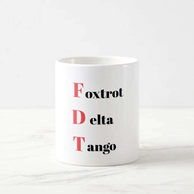 Foxtrot Delta Tango Tasse (Mittel)