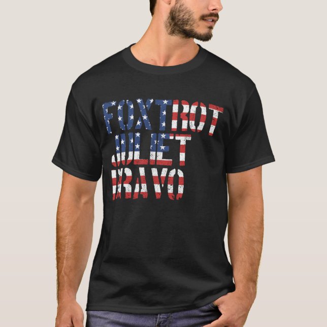 Foxtrot Juliet Bravo American Flag T-Shirt (Vorderseite)
