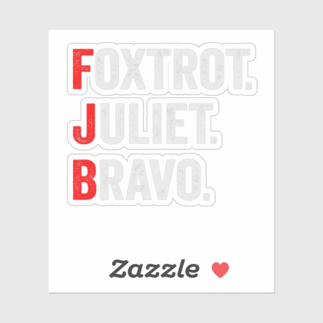 Foxtrot Juliet Bravo Pro America Patriotisches Ges Aufkleber (Blatt)