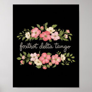 Foxtrot Tango Delta Frauen Floral Groovy Vintage R Poster