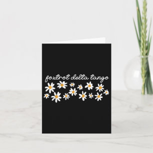 Foxtrot Tango Delta Groovy Retro Funny Karte