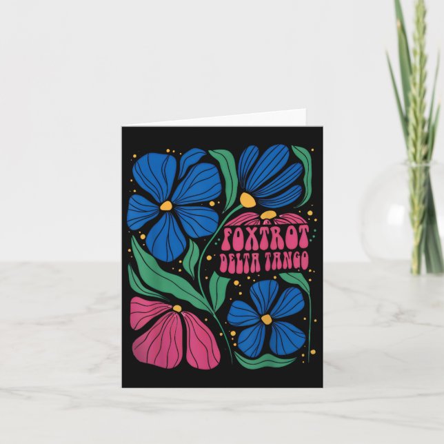 Foxtrots Deltas Tangos Blume Boho Karte (Vorderseite)