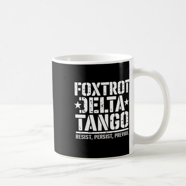 Foxtrots Deltas Tangos Funny Resist Bear 1 Kaffeetasse (Rechts)