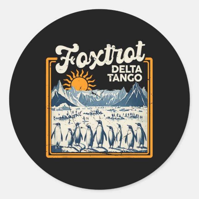 Foxtrots Deltas Tangos Pinguine Anti Trump 2 Runder Aufkleber (Vorderseite)