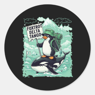 Foxtrots Deltas Tangos Pinguine Anti Trump Runder Aufkleber