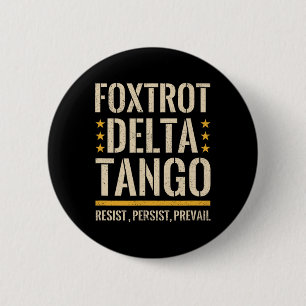 Foxtrots Deltas Tangos Resist Camouflage Camouflag Button