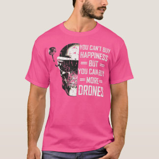 FPV Drone Quadcopter Sie können Glück nicht kaufen T-Shirt