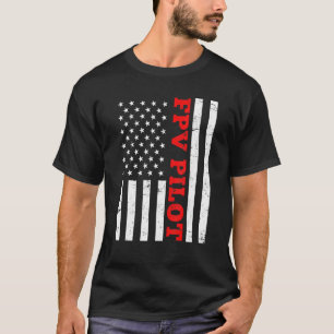 FPV Pilot America USA Flaggenrampe Drone Quadcopte T-Shirt