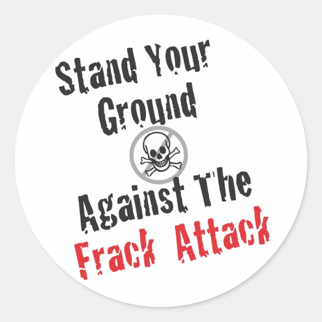 Frack-Attack Runder Aufkleber (Vorderseite)
