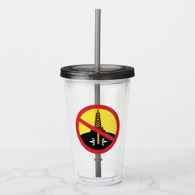 Fracking Acryltrinkbecher (Vorderseite)