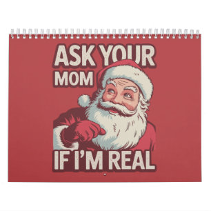 Frag deine Mama, wenn ich echt lustig bin Santa Ma Kalender
