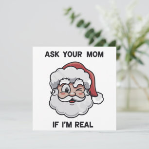 Frag deine Mama, wenn ich echt Weihnachten bin Ung