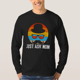 Frag einfach Mama Eltern Papa Mama Papa Vati Ehema T-Shirt