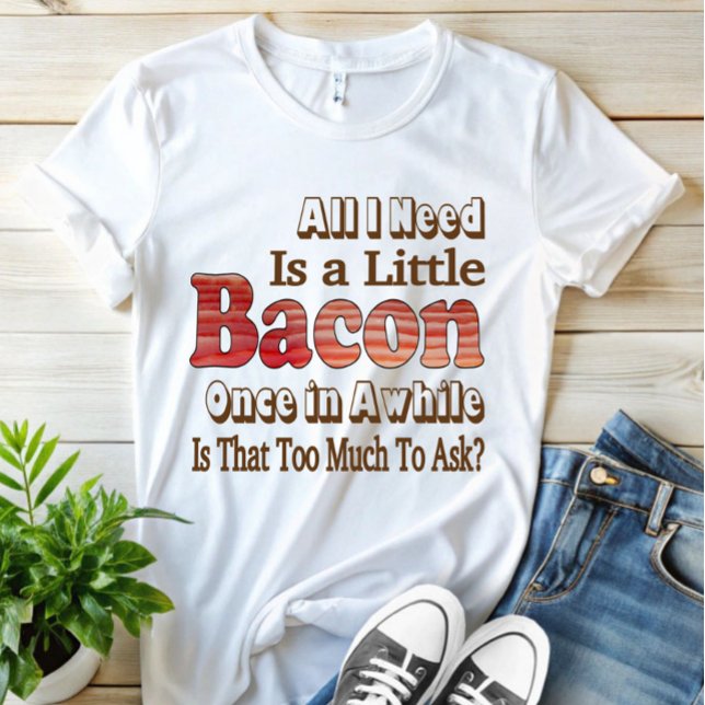 Frag für Bacon T-Shirt (Von Creator hochgeladen)
