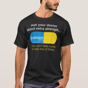 Frag Ihres Arztes über das Wachstum von Extra-Stär T-Shirt