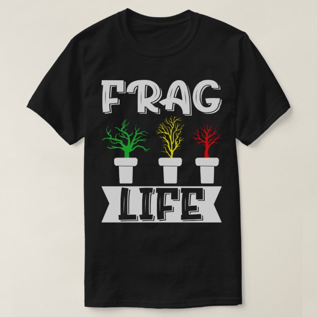 Frag Life T-Shirt (Design vorne)